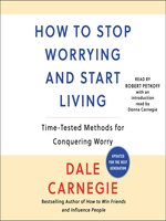 How to Stop Worrying and Start Living